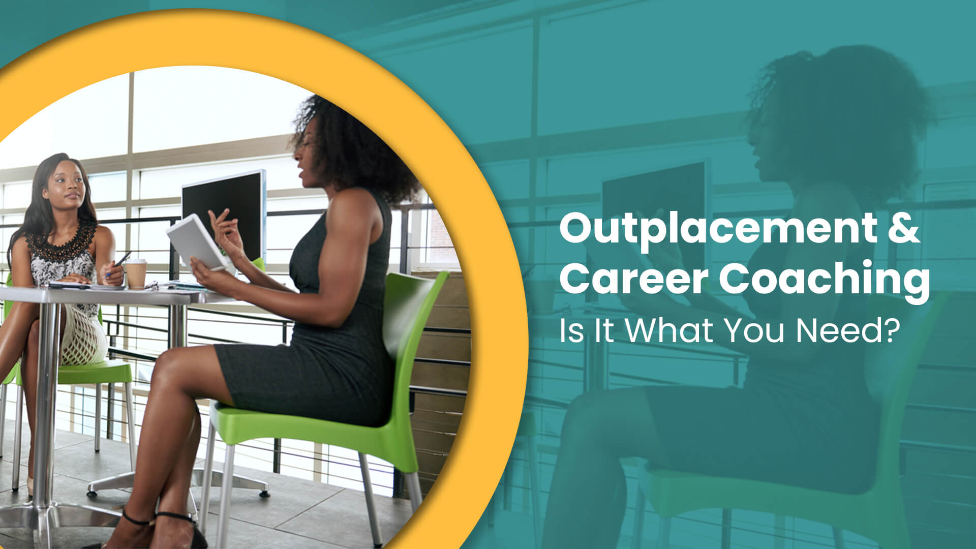 Outplacement and career coaching - is it what you need