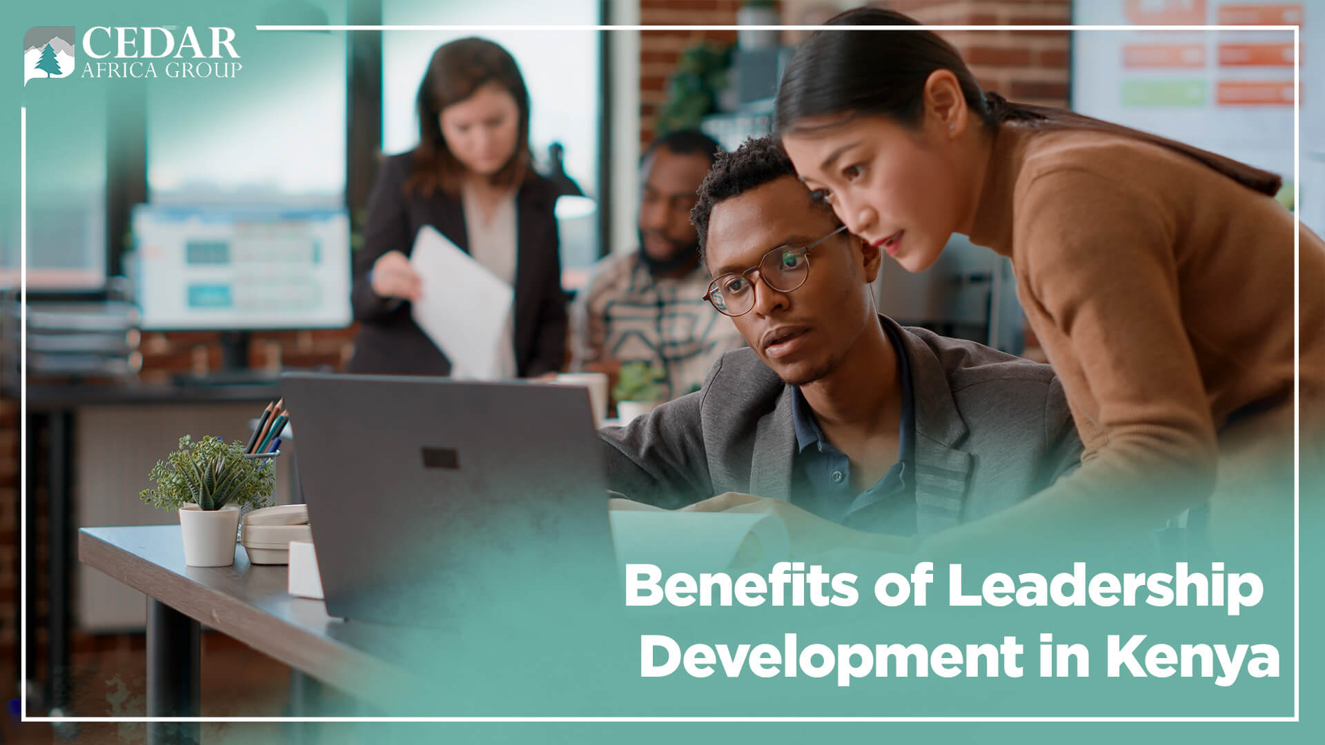 Benefits of leadership development in Kenya